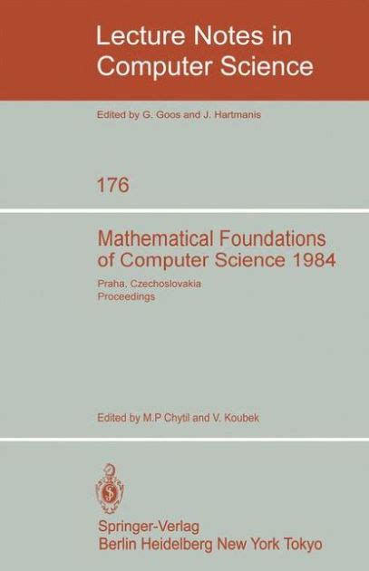 Mathematical Foundations of Computer Science 1979 8th Symposium, Olomouc Czechoslovakia, September 3 Kindle Editon