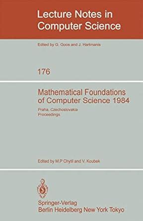 Mathematical Foundations of Computer Science 1984  11th Symposium Praha Epub