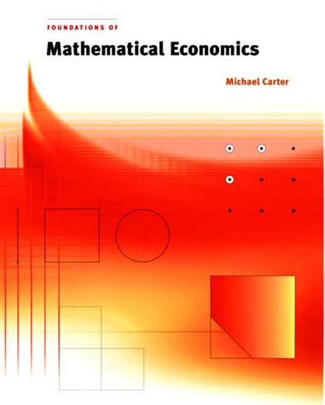 Mathematical Foundations of Economics