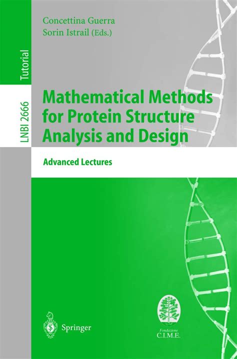 Mathematical Methods for Protein Structure Analysis and Design Advanced Lectures 1st Edition Kindle Editon