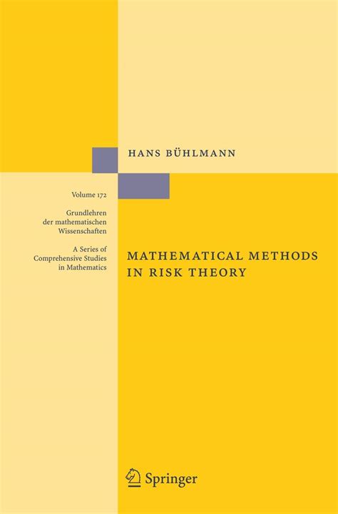 Mathematical Methods in Risk Theory 2nd Printing Reader