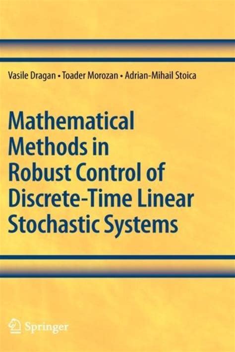 Mathematical Methods in Robust Control of Discrete-Time Linear Stochastic Systems PDF