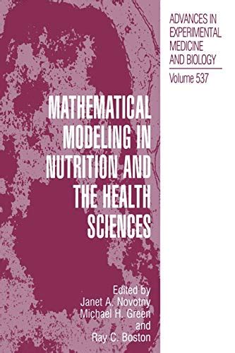 Mathematical Modeling in Nutrition and the Health Sciences 1st Edition Epub
