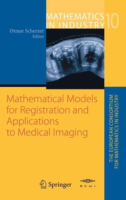 Mathematical Models for Registration and Applications to Medical Imaging 1st Edition Doc