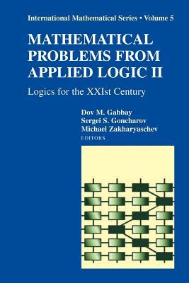 Mathematical Problems from Applied Logic II Logics for the XXIst Century 1st Edition PDF