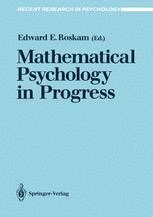 Mathematical Psychology in Progress 1st Edition Doc