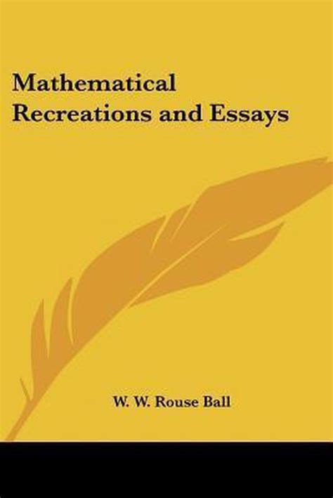 Mathematical Recreations and Essays Epub