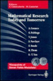 Mathematical Research Today and Tomorrow Viewpoints of Seven Fields Medalists. Lectures given at the Kindle Editon