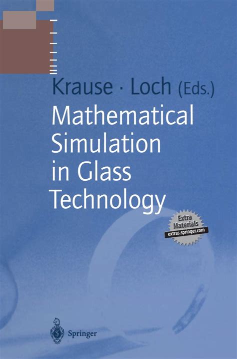 Mathematical Simulation in Glass Technology 1st Edition PDF