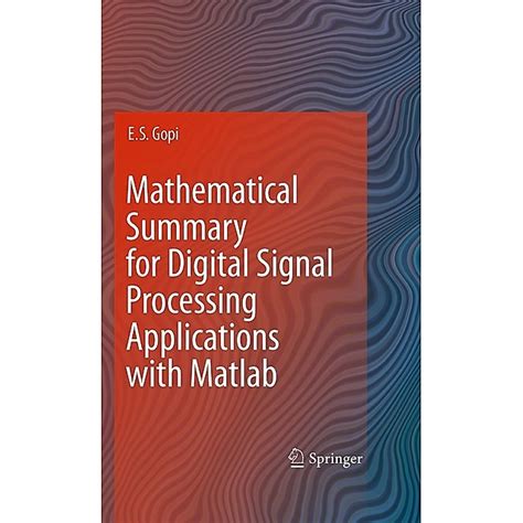 Mathematical Summary for Digital Signal Processing Applications with Matlab 1st Edition Epub