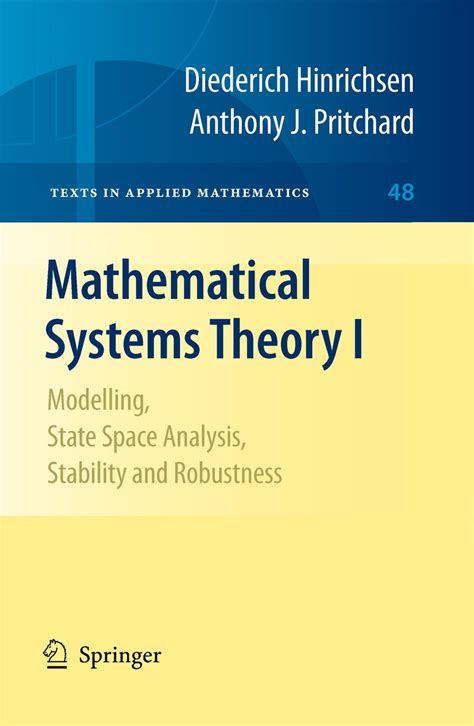 Mathematical Systems Theory I Modelling, State Space Analysis, Stability and Robustness 1st Edition Kindle Editon
