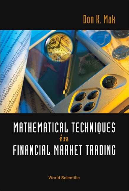 Mathematical Techniques in Financial Market Trading PDF