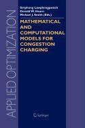 Mathematical and Computational Models for Congestion Charging 1st Edition Kindle Editon