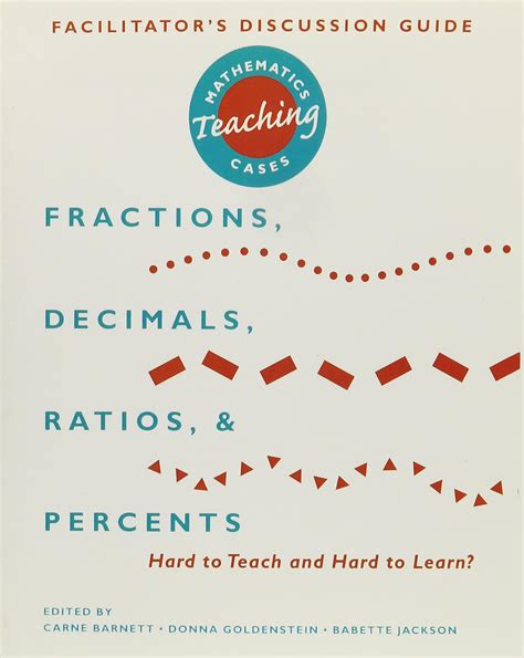 Mathematics Teaching Cases Fractions Decimals Ratios and Percents Hard to Teach and Hard to Learn PDF
