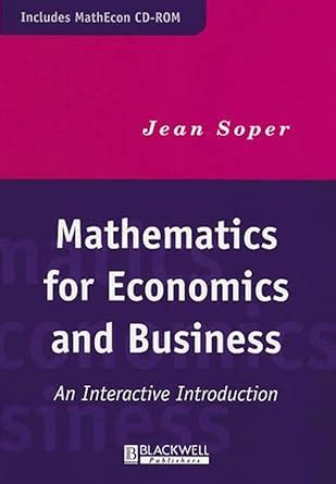 Mathematics for Economics and Business An interactive Introduction PDF