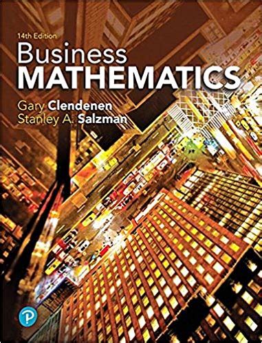 Mathematics_for_Business_th_Edition_eBook_Stanley_Salzman_Gary_Clendenen Ebook PDF