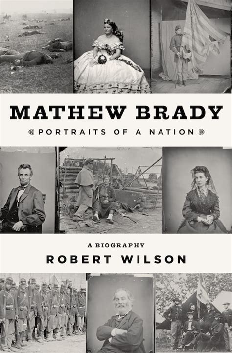 Mathew Brady Portraits of a Nation Kindle Editon