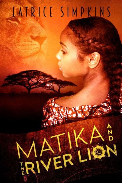 Matika and the River Lion Volume 1 Doc