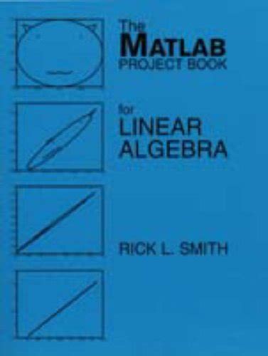 Matlab Project Book for Linear Algebra PDF