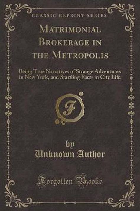 Matrimonial Brokerage in the Metropolis Kindle Editon