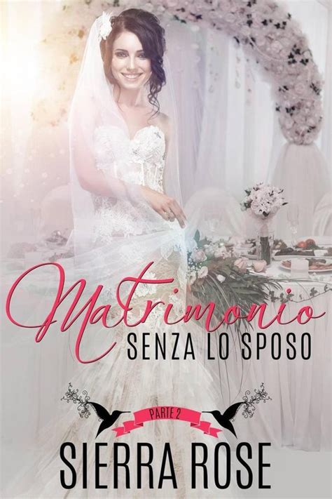 Matrimonio senza lo sposo Parte 2 Italian Edition Epub