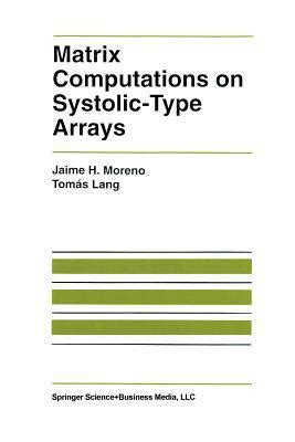 Matrix Computations on Systolic-Type Arrays 1st Edition PDF