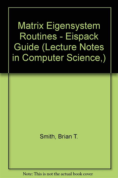 Matrix Eigensystem Routines - EISPACK Guide 2nd Edition Doc