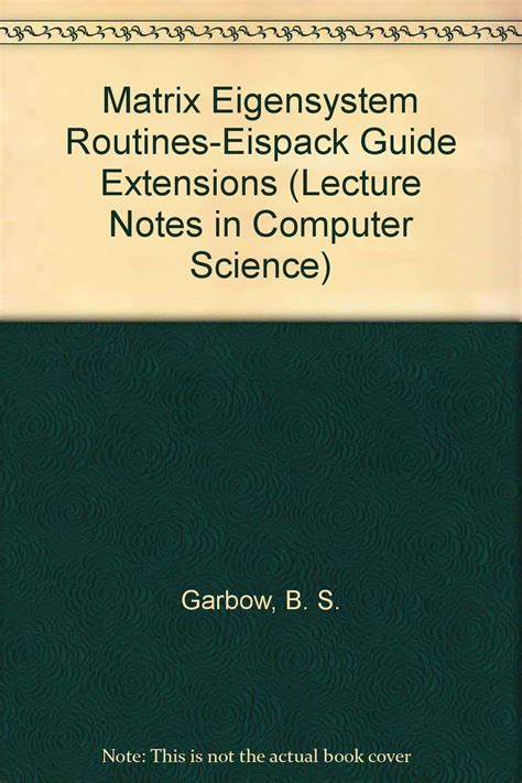 Matrix Eigensystem Routines - EISPACK Guide Extension Kindle Editon