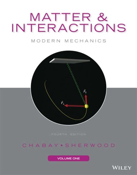 Matter and Interactions: Volume 1: Modern Mechanics Doc
