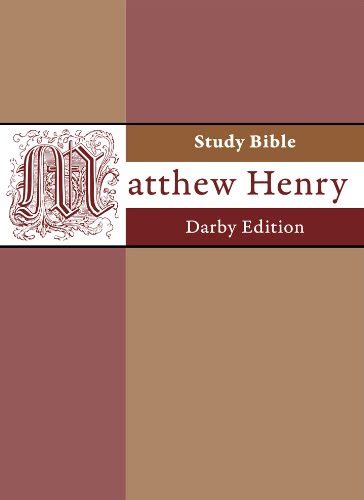 Matthew Henry Study Bible Darby edition Kindle Editon