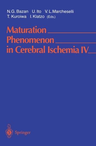 Maturation Phenomenon in Cerebral Ischemia V 1st Edition Kindle Editon