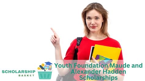 Maude and Alexander Hadden Scholarship: A Comprehensive Guide for Aspiring Scholars