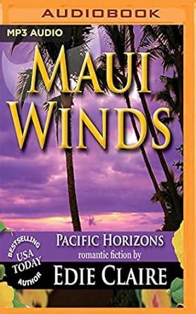 Maui Winds Pacific Horizons Kindle Editon