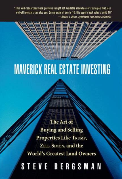 Maverick Real Estate Investing: The Art of Buying and Selling Properties Like Trump, Zell, Simon, an Epub