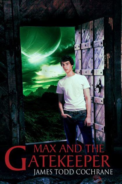 Max and the Gatekeeper Kindle Editon