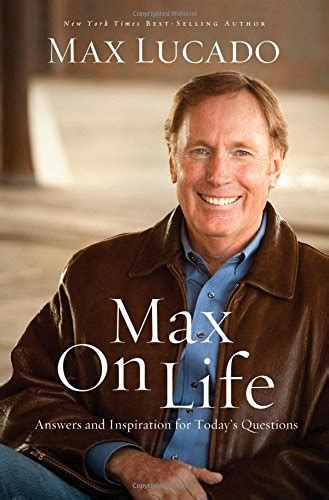 Max on Life International Edition Answers and Insights to Your Most Important Questions Reader