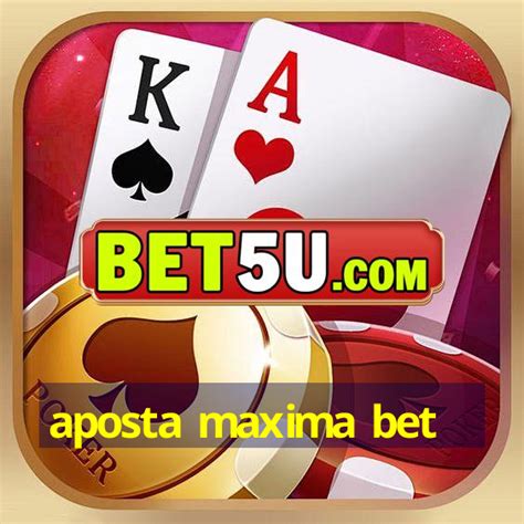 Maxima Bet: Aposta Max!