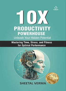 Maximize Productivity: Unleash Your Potential with the 10x Tavarez Method