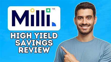 Maximize Your Savings: A Comprehensive Review of Milli High Yield Savings Account