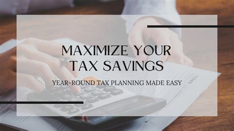 Maximize Your Tax Savings: