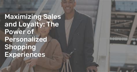 Maximizing Sales and Building Customer Loyalty: The Power of Effective Promotions