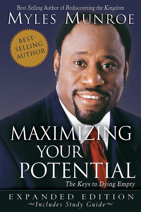 Maximizing Your Potential Expanded Edition The Keys to Dying Empty Reader