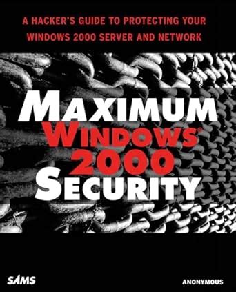Maximum Windows 2000 Security PDF