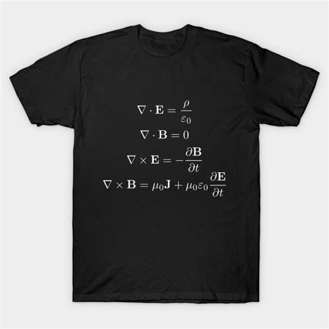 Maxwell Equations T-Shirt: A Stylish Way to Show Your Love of Physics