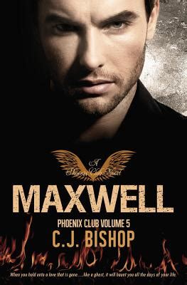 Maxwell Trilogy Phoenix Club Volume Volume 5 Reader