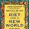 May All Be Fed a Diet For A New World Including Recipes By Jia Patton And Friends Reader