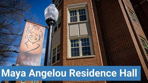 Maya Angelou Residence Hall: A Beacon of Inspiration and Opportunity