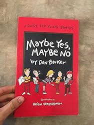 Maybe Yes Maybe No A Guide for Young Skeptics