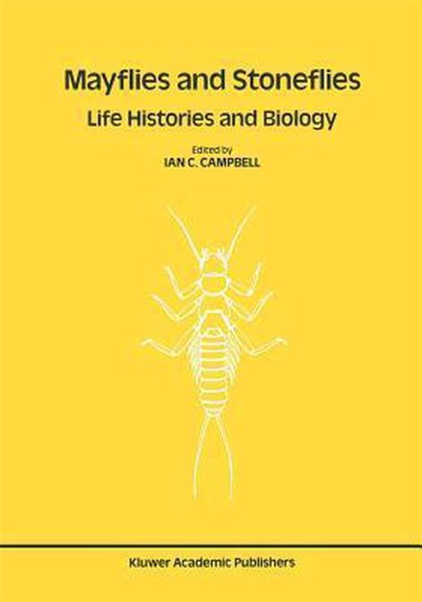 Mayflies and Stoneflies Life Histories and Biology 1st Edition Reader