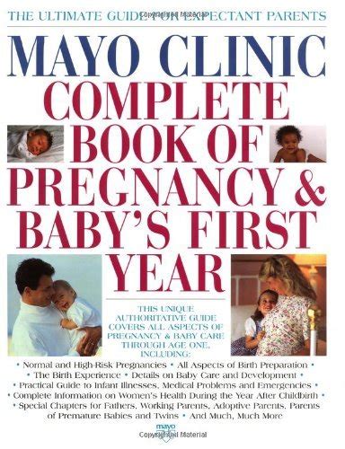 Mayo Clinic Complete Book of Pregnancy and Baby s First Year Reader